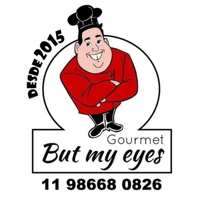 But my eyes Gourmet